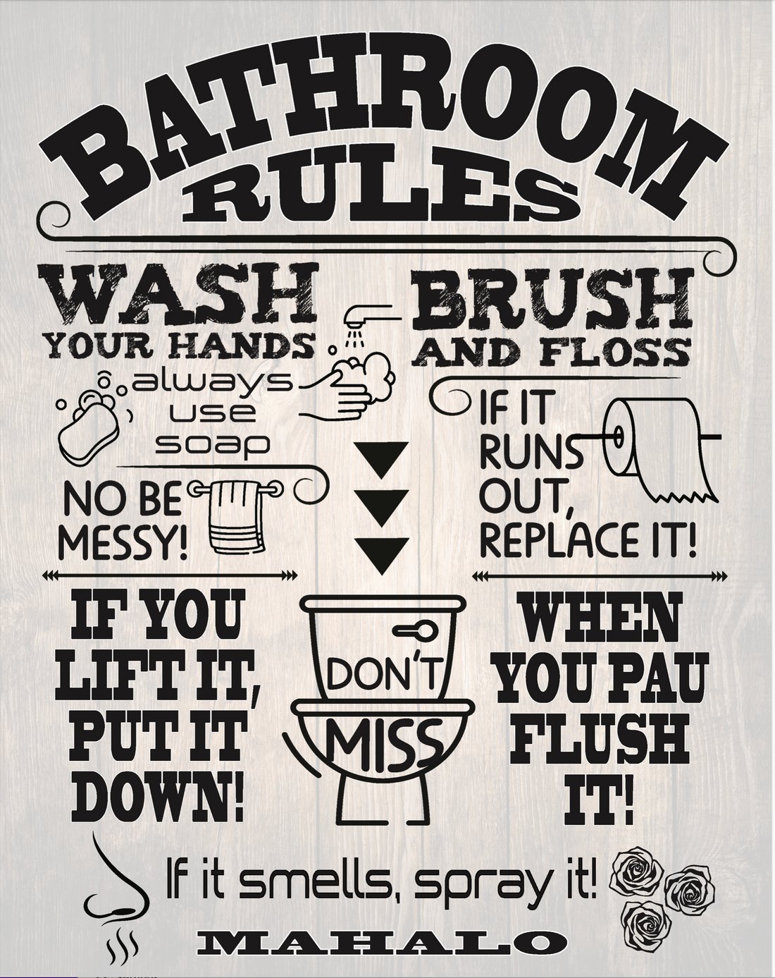 BATHROOM RULES WOOD SIGN